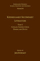Book cover of: Volume 18, Tome I: Kierkegaard Secondary Literature. By: Jon Stewart
