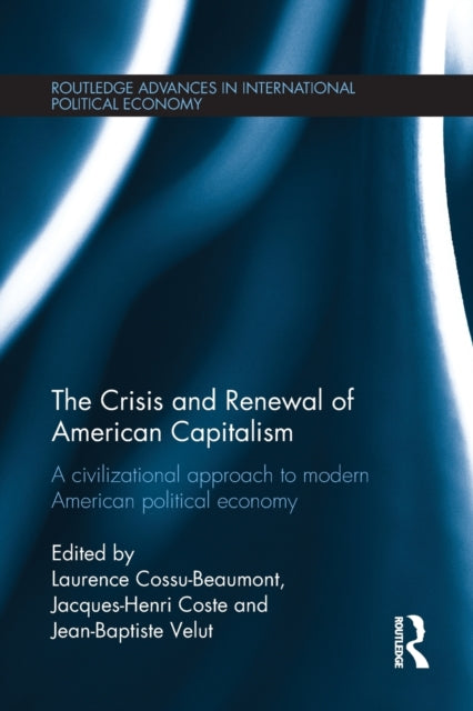 Book cover of: Crisis and Renewal of American Capitalism. By: Laurence Cossu-Beaumont