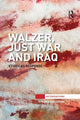 Book cover of: Walzer, Just War and Iraq. By: Ronan OCallaghan