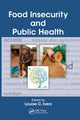 Book cover of: Food Insecurity and Public Health. By: Louise C. Ivers