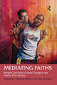 Book cover of: Mediating Faiths. By: Michael Bailey