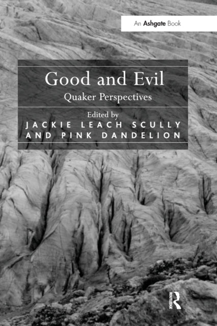 Book cover of: Good and Evil. By: Jackie Leach Scully