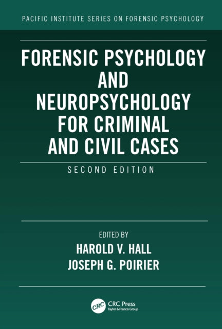 Book cover of: Forensic Psychology and Neuropsychology for Criminal and Civil Cases. By: Harold V. Hall