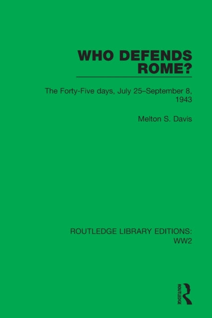 Book cover of: Who Defends Rome?. By: Melton S. Davis