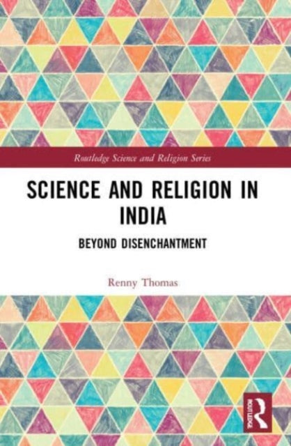 Book cover of: Science and Religion in India. By: Renny Thomas
