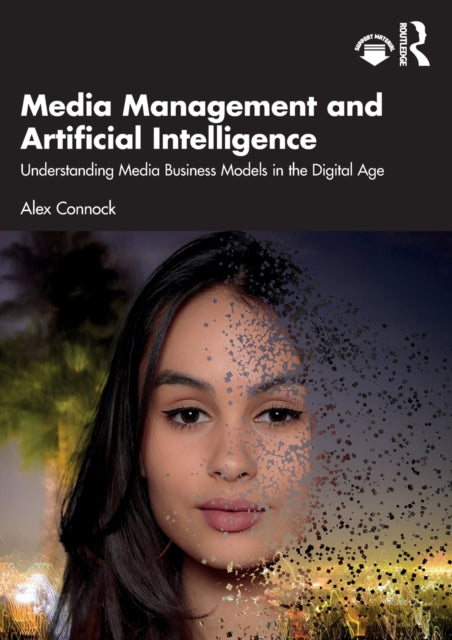 Book cover of: Media Management and Artificial Intelligence. By: Alex Connock