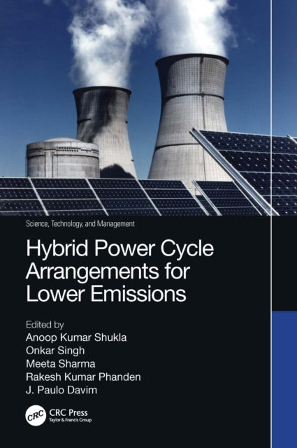 Book cover of: Hybrid Power Cycle Arrangements for Lower Emissions. By: Anoop Kumar Shukla