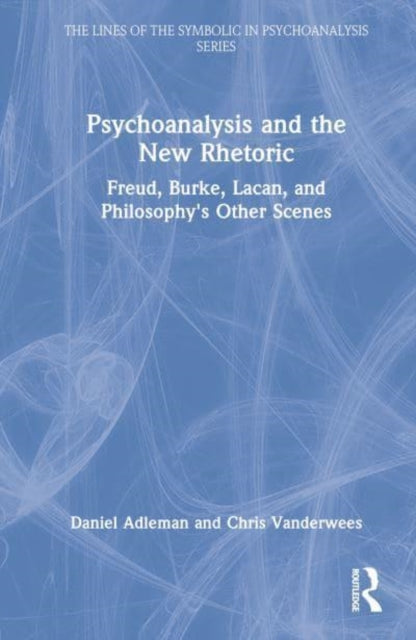 Book cover of: Psychoanalysis and the New Rhetoric. By: Daniel Adleman