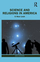 Book cover of: Science and Religions in America. By: Greg Cootsona