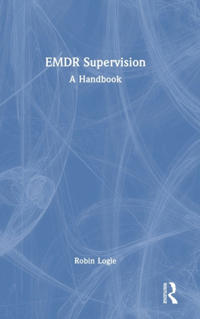 Book cover of: EMDR Supervision. By: Robin Logie