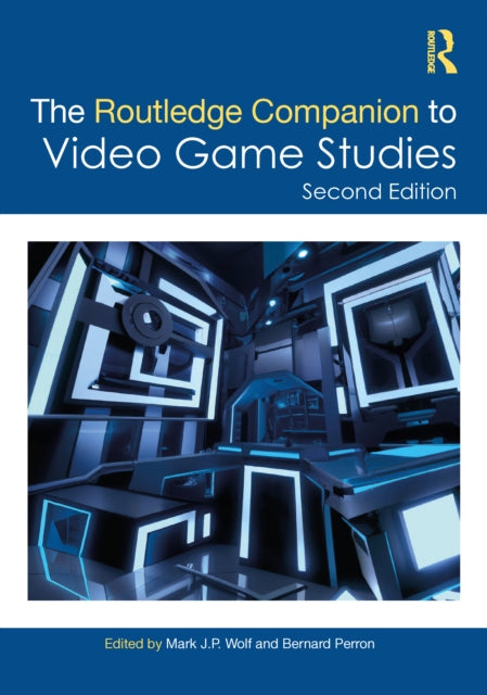 Book cover of: Routledge Companion to Video Game Studies. By: Mark J. P. Wolf