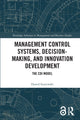 Book cover of: Management Control Systems, Decision-Making, and Innovation Development. By: Dawid Szutowski