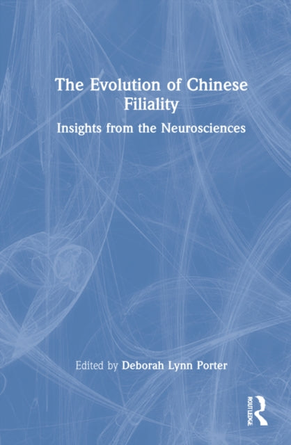 Book cover of: Evolution of Chinese Filiality