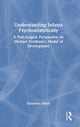 Book cover of: Understanding Infants Psychoanalytically