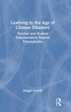 Book cover of: Learning in the Age of Climate Disasters. By: Maggie Favretti