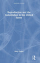 Book cover of: Reproduction and the Constitution in the United States