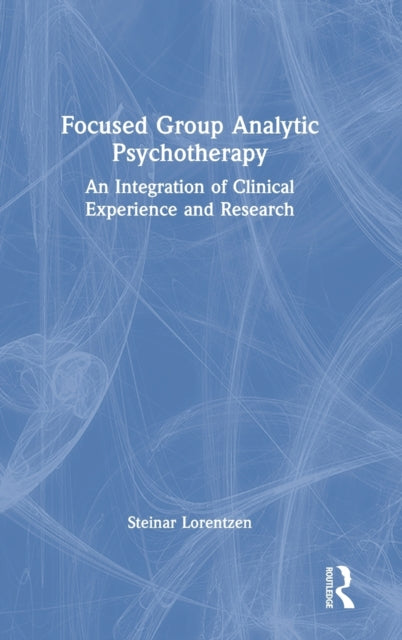 Book cover of: Focused Group Analytic Psychotherapy