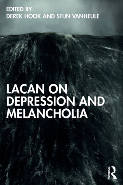Book cover of: Lacan on Depression and Melancholia. By: Derek Hook