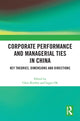 Book cover of: Corporate Performance and Managerial Ties in China. By: Chris Rowley