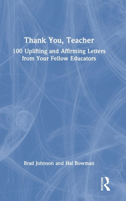 Book cover of: Thank You, Teacher. By: Brad Johnson