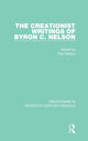 Book cover of: Creationist Writings of Byron C. Nelson. By: Byron C. Nelson