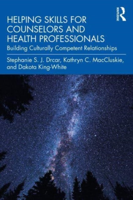 Book cover of: Helping Skills for Counselors and Health Professionals. By: Stephanie S. J. Drcar