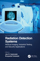 Book cover of: Radiation Detection Systems. By: Jan S. Iwanczyk