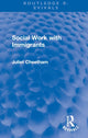 Book cover of: Social Work with Immigrants