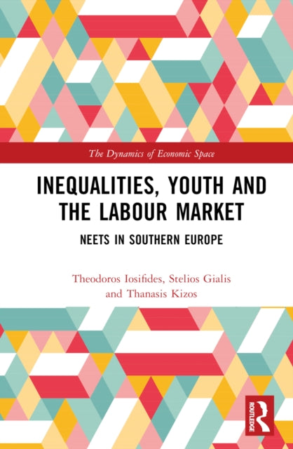Book cover of: Inequalities, Youth and the Labour Market. By: Theodoros Iosifides