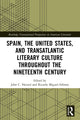 Book cover of: Spain, the United States, and Transatlantic Literary Culture throughout the Nineteenth Century. By: John C. Havard