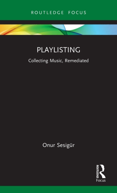 Book cover of: Playlisting. By: Onur Sesigür