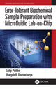 Book cover of: Error-Tolerant Biochemical Sample Preparation with Microfluidic Lab-on-Chip. By: Sudip Poddar