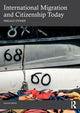 Book cover of: International Migration and Citizenship Today. By: Niklaus Steiner