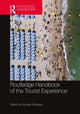Book cover of: Routledge Handbook of the Tourist Experience. By: Richard Sharpley