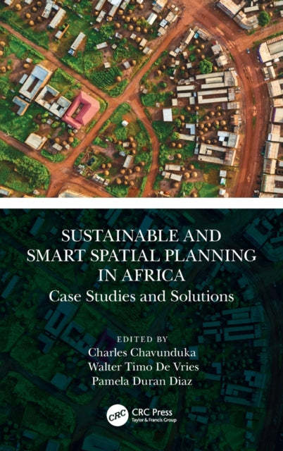 Book cover of: Sustainable and Smart Spatial Planning in Africa. By: Charles Chavunduka