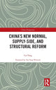 Book cover of: China’s New Normal, Supply-side, and Structural Reform. By: Fang Cai