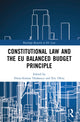 Book cover of: Constitutional Law and the EU Balanced Budget Principle. By: Simina Elena Tanasescu
