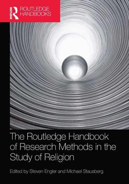Book cover of: Routledge Handbook of Research Methods in the Study of Religion. By: Steven Engler