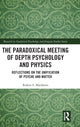 Book cover of: Paradoxical Meeting of Depth Psychology and Physics. By: Robert S. Matthews