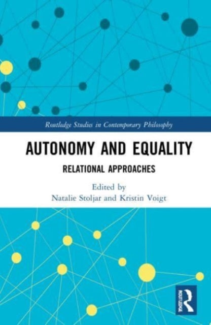 Book cover of: Autonomy and Equality. By: Natalie Stoljar
