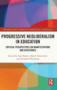 Book cover of: Progressive Neoliberalism in Education. By: Ajay Sharma