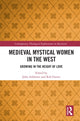 Book cover of: Medieval Mystical Women in the West. By: John Arblaster