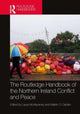 Book cover of: Routledge Handbook of the Northern Ireland Conflict and Peace. By: Laura McAtackney