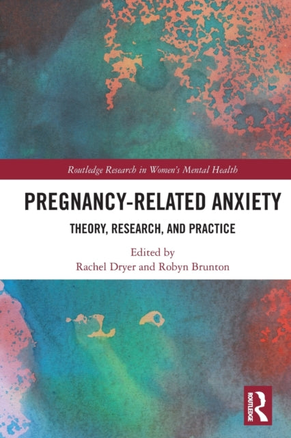 Book cover of: Pregnancy-Related Anxiety. By: Rachel Dryer