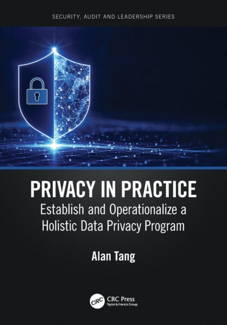 Book cover of: Privacy in Practice. By: Alan Tang