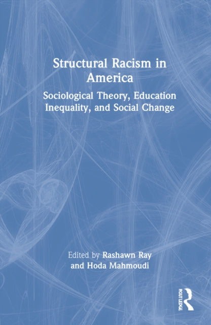 Book cover of: Systemic Racism in America