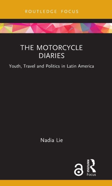 Book cover of: Motorcycle Diaries. By: Nadia Lie