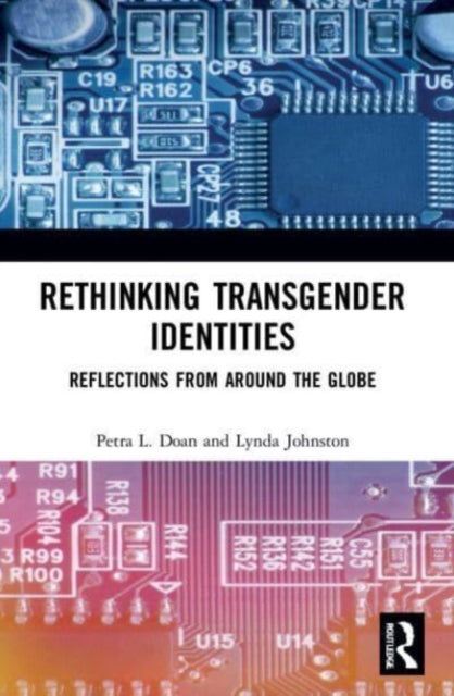 Book cover of: Rethinking Transgender Identities. By: Petra L. Doan
