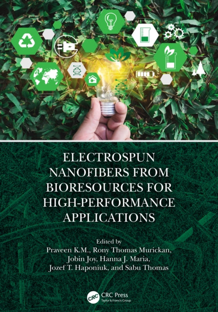 Book cover of: Electrospun Nanofibers from Bioresources for High-Performance Applications. By: Praveen K. M