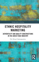 Book cover of: Ethnic Hospitality Marketing. By: Elena Chatzopoulou